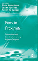 Book cover of: Ports in Proximity. By: Peter W. de Langen