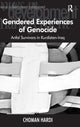 Book cover of: Gendered Experiences of Genocide. By: Choman Hardi