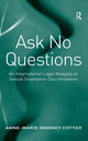 Book cover of: Ask No Questions. By: Anne-Marie Mooney Cotter