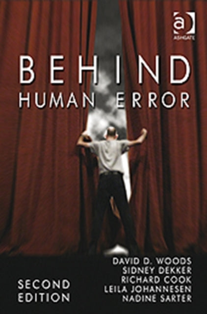 Book cover of: Behind Human Error. By: David D. Woods