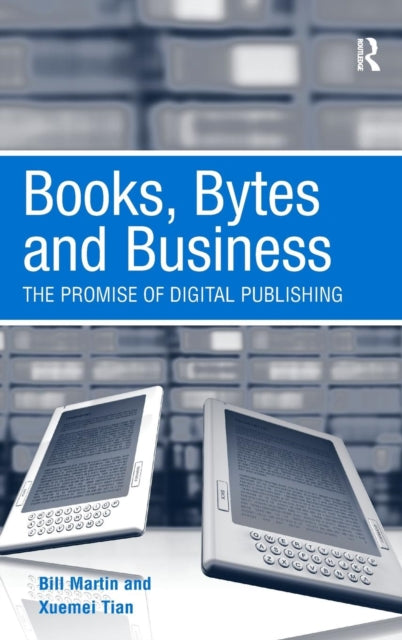 Book cover of: Books, Bytes and Business. By: Martin, William J.