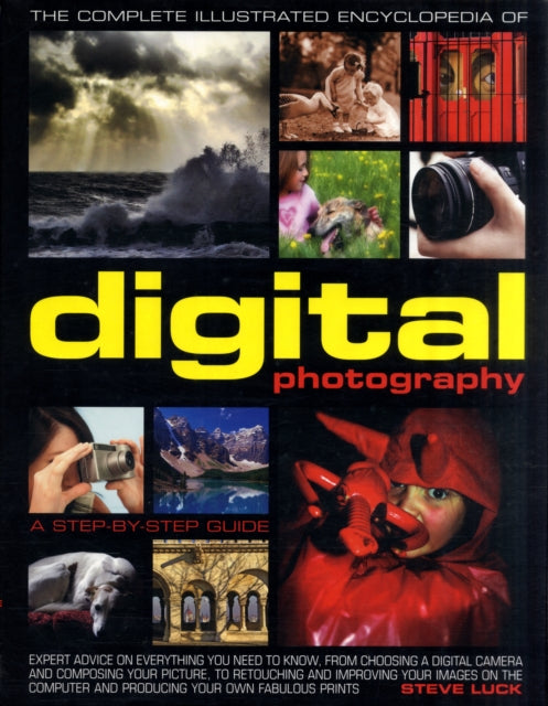 Complete Illustrated Encyclopedia of Digital Photography