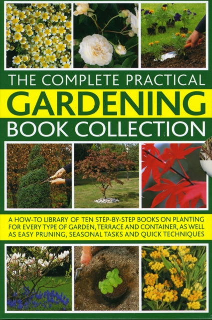 Book cover of: Complete Practical Gardening Book Collection