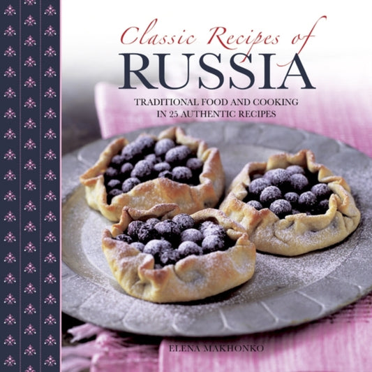 Book cover of: Classic Recipes of Russia