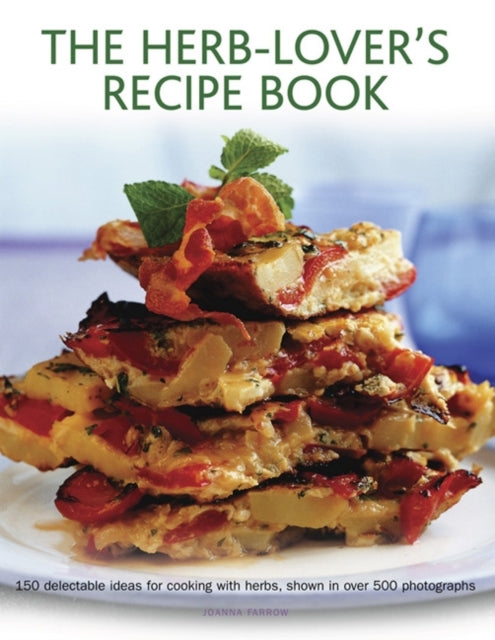 Book cover of: Herb Lover's Recipe Book. By: Joanna Farrow