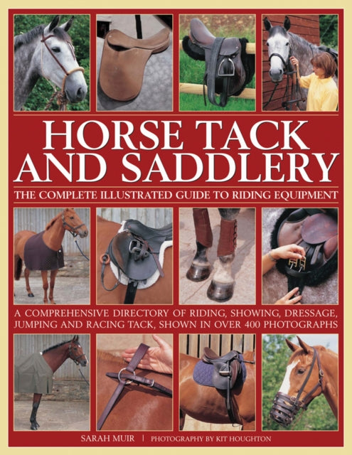 Horse Tack and Saddlery 9780754832362 Sarah Muir