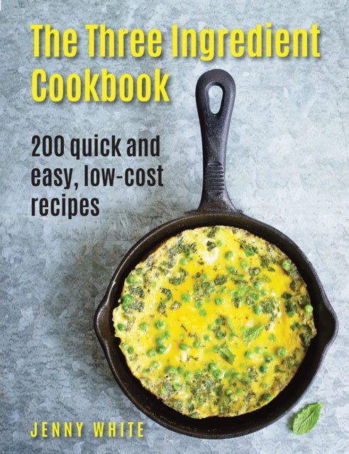 Book cover of: Three Ingredient Cookbook. By: Jenny White