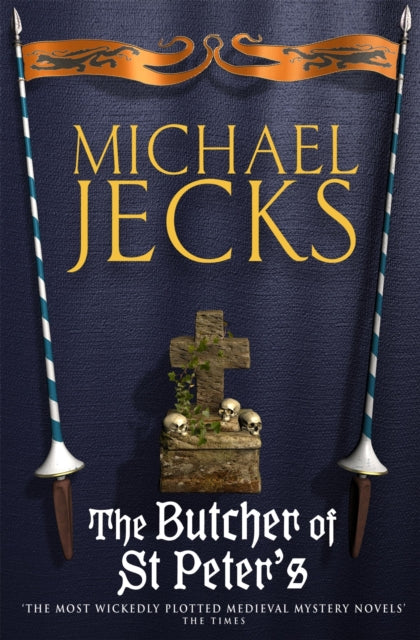 Butcher of St Peter's (Last Templar Mysteries 19)