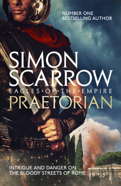 Praetorian (Eagles of the Empire 11) 9780755353798 John Carbone