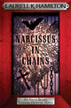 Book cover of: Narcissus in Chains. By: Laurell K. Hamilton