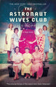 Book cover of: Astronaut Wives Club. By: Lily Koppel