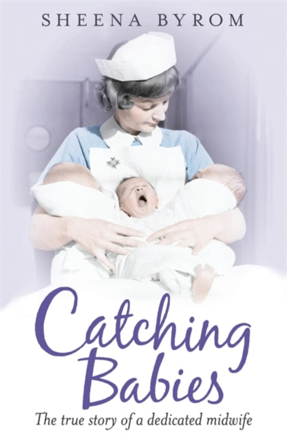 Book cover of: Catching Babies