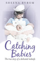 Book cover of: Catching Babies