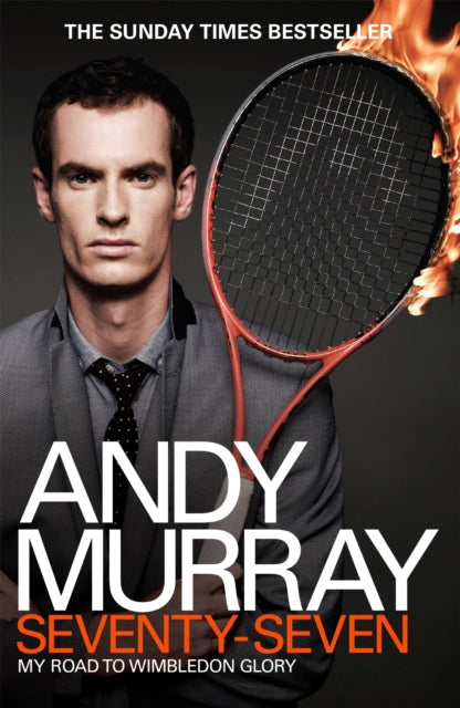 Book cover of: Andy Murray: Seventy-Seven. By: Andy Murray