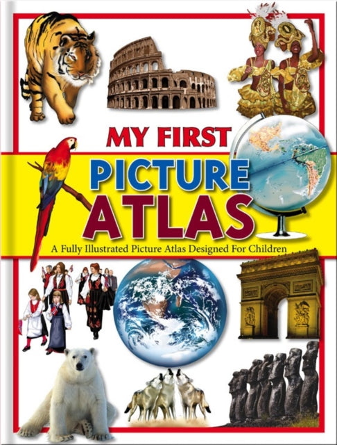 Book cover of: My First Picture Atlas