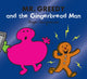 Book cover of: Mr. Greedy and the Gingerbread Man. By: Roger Hargreaves