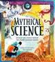 Book cover of: Mythical Science. By: Rebecca Lewis-Oakes