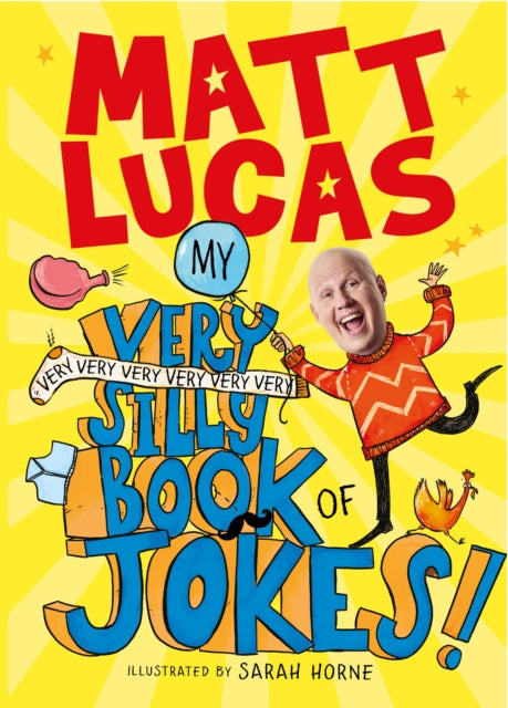My Very Very Very Very Very Very Very Silly Book of Jokes 9780755501816 Matt Lucas
