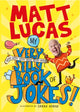 My Very Very Very Very Very Very Very Silly Book of Jokes 9780755501816 Matt Lucas