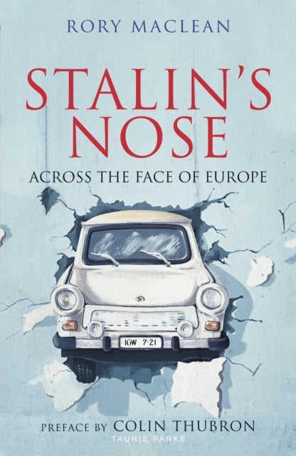 Book cover of: Stalin's Nose. By: Rory MacLean