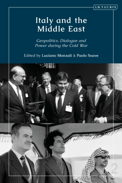 Book cover of: Italy and the Middle East. By: Paolo Soave