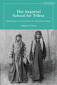Book cover of: Imperial School for Tribes. By: Mehmet Ali Neyzi