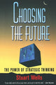 Book cover of: Choosing the Future. By: Stuart Wells