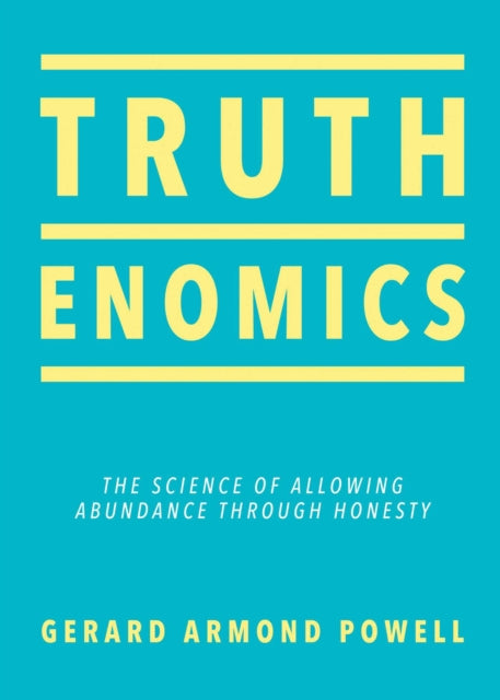 Book cover of: Truthenomics. By: Gerard Armond Powell