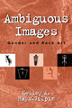 Book cover of: Ambiguous Images. By: Kelley Hays-Gilpin