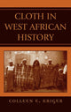 Book cover of: Cloth in West African History