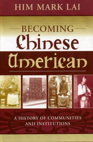 Becoming Chinese American