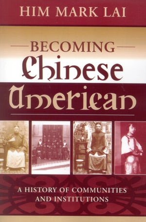 Becoming Chinese American