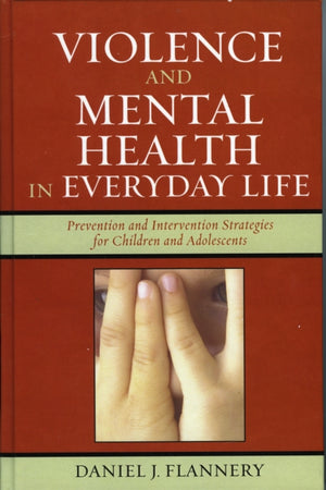 Violence and Mental Health in Everyday Life