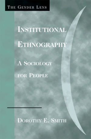 Institutional Ethnography