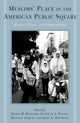 Book cover of: Muslims' Place in the American Public Square. By: Bukhari Zahid H.