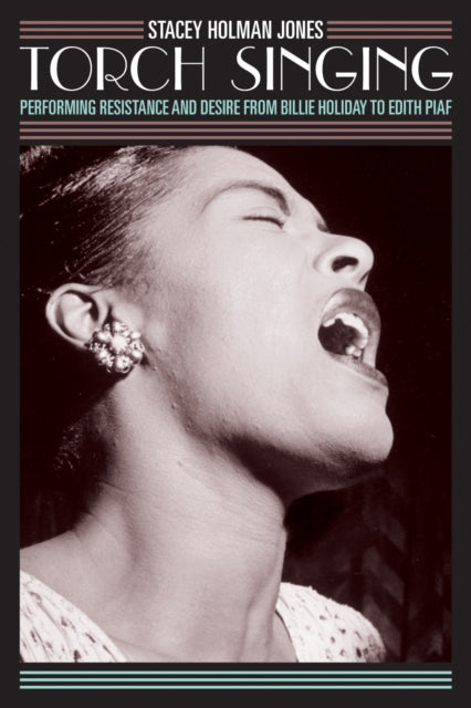 Book cover of: Torch Singing. By: Stacy Linn Holman Jones, Stacy Holman Jones