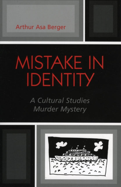 Book cover of: Mistake in Identity. By: Arthur Asa Berger