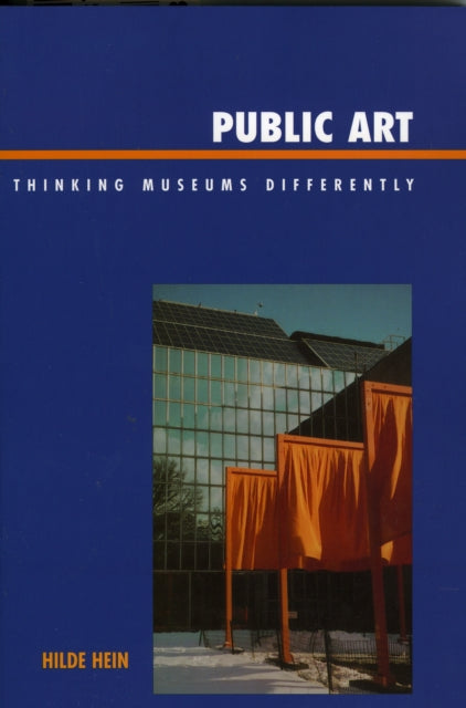 Book cover of: Public Art. By: Hilde Hein, Hilde S. Hein