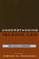 Book cover of: Understanding Islamic Law. By: Hisham M. Ramadan