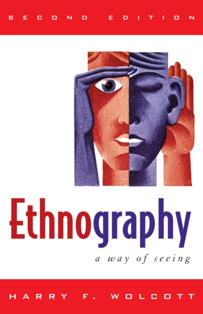 Book cover of: Ethnography. By: Wolcott Harry, Harry F. Wolcott