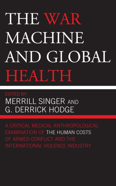 Book cover of: War Machine and Global Health