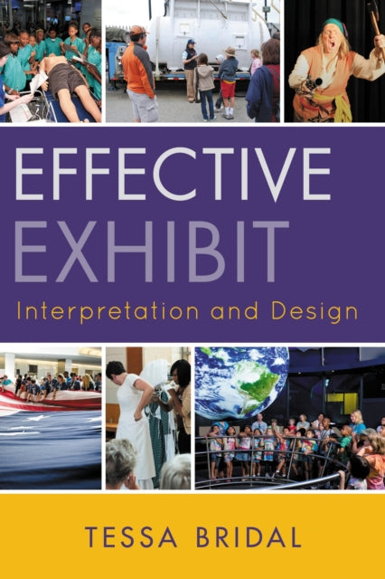 Book cover of: Effective Exhibit Interpretation and Design