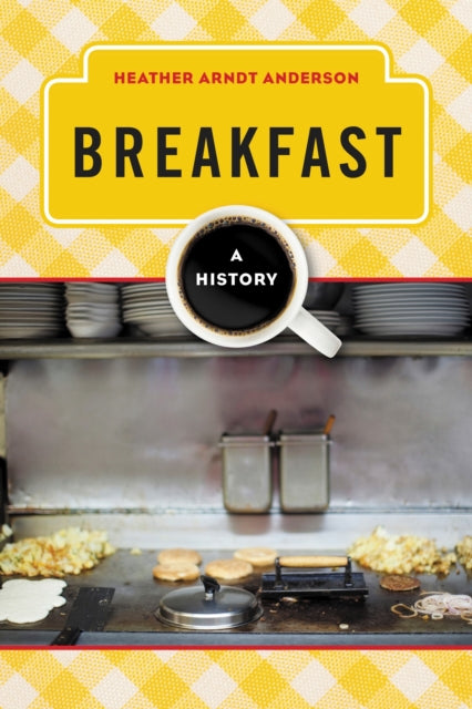 Book cover of: Breakfast. By: Heather Arndt Anderson