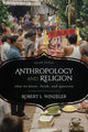 Book cover of: Anthropology and Religion. By: Robert L. Winzeler