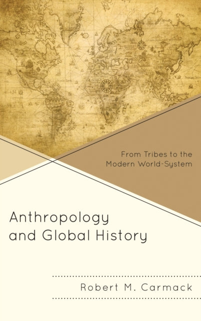 Book cover of: Anthropology and Global History