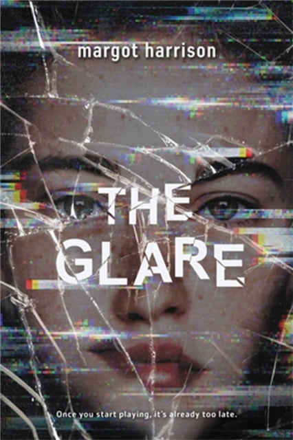 Book cover of: The Glare. By: Margot Harrison