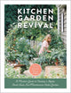 Book cover of: Kitchen Garden Revival. By: Nicole Johnsey Burke