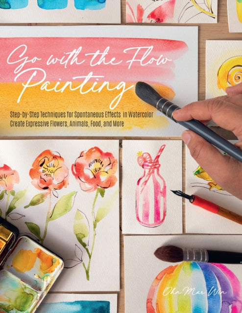 Book cover of: Go with the Flow Painting. By: Ohn Mar Win