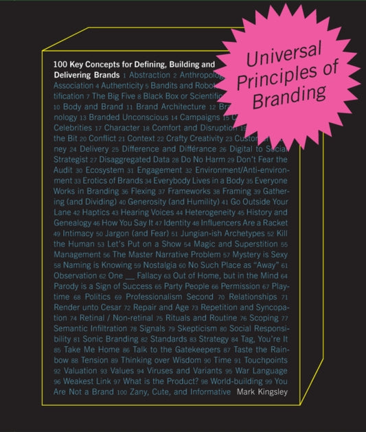 Book cover of: Universal Principles of Branding. By: Mark Kingsley