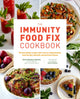 Book cover of: Immunity Food Fix Cookbook. By: Donna Beydoun Mazzola